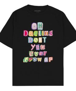 Never Grow up Oversized T-shirt