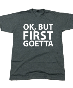 Ok, But First, Goetta