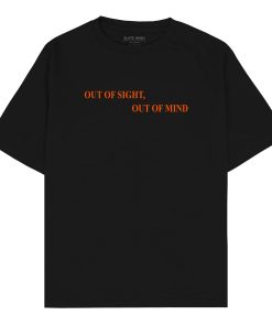 Out of sight out of mind Oversized T-shirt