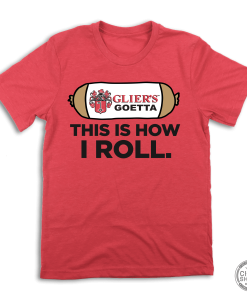 This is How I Roll Glier’s Goetta