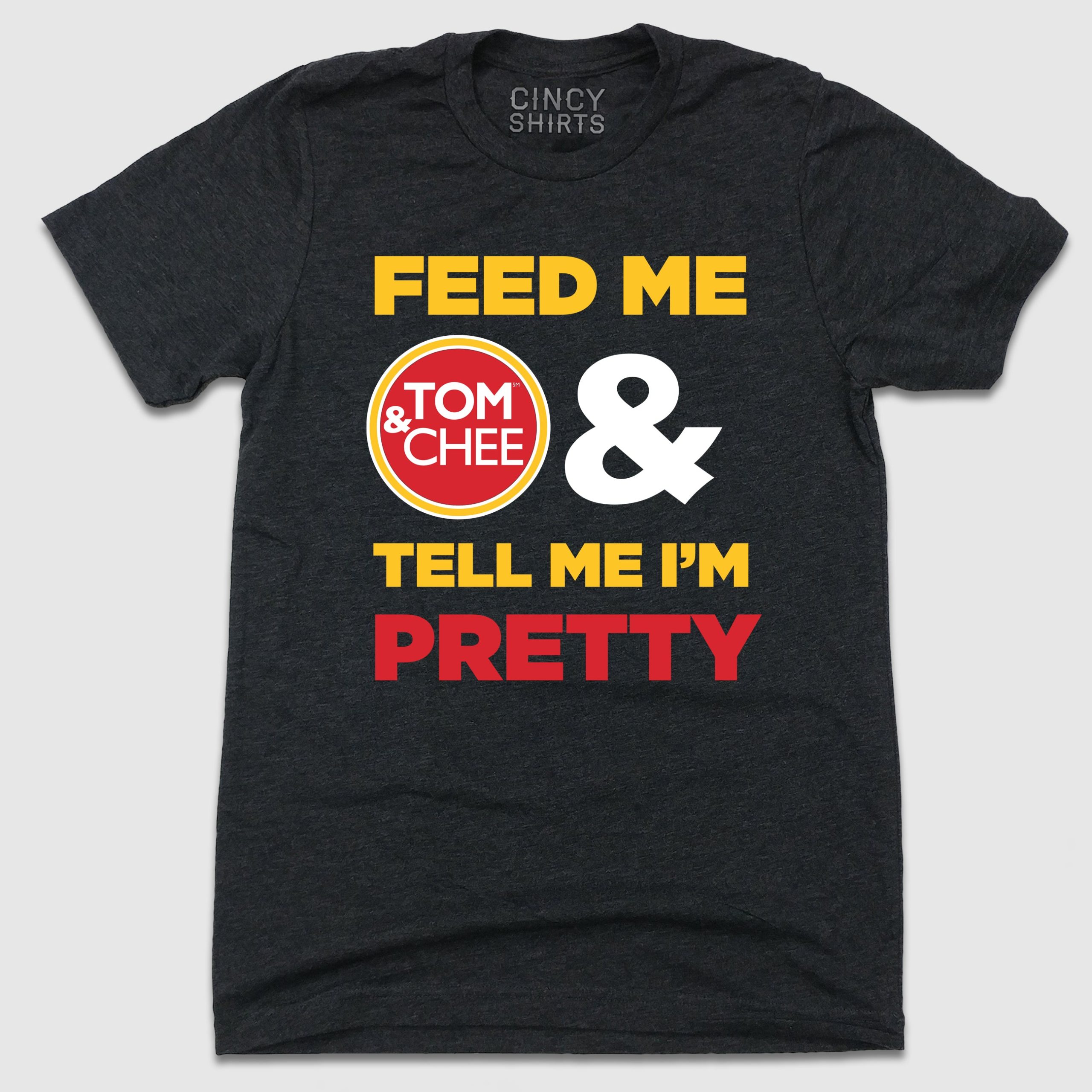 Tom & Chee Feed Me & Tell Me I'm Pretty Tom & Chee Feed Me & Tell Me I'm Pretty