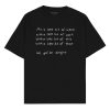 We gon’ be alright Oversized T-shirt