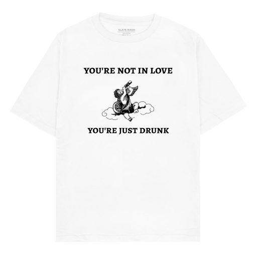 You’re not in love Oversized T-shirt