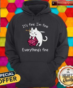 Cat It’s Fine I’m Fine Everything’s Fine Shirt