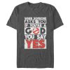 Men’s Ghostbusters If You’re a God You say Yes T-Shirt