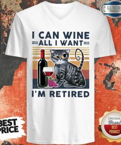 Official Cat I Can Wine All I Retired Shirt 3
