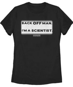 Women’s Ghostbusters Back Off Man I’m a Scientist T-Shirt