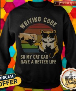 Writing Code So My Cat Can Have A Better Life Shirt 4 Writing Code So My Cat Can Have A Better Life Shirt 5