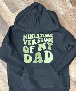 MINIATURE VERSION OF MY DAD