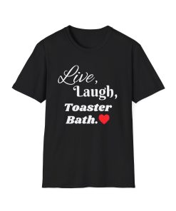 Live, Laugh, Toaster Bath