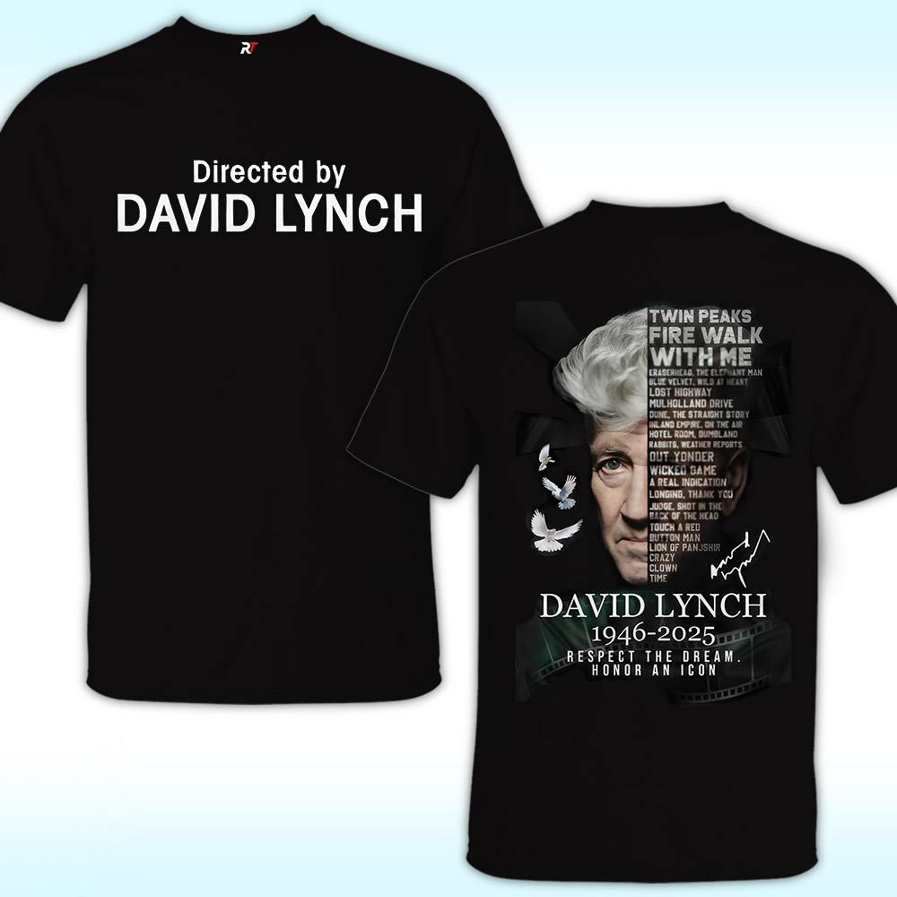 Directed By David Lynch Shirt, Twin Peaks Fire Walk With Me 1946-2025 Directed By David Lynch Shirt, Twin Peaks Fire Walk With Me 1946-2025