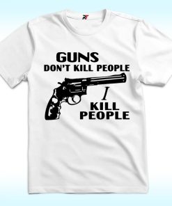 Guns Don’t Kill People, I Kill People Shirt, Happy Gilmore Movie, Adam Sandler Shooter Mcgavin
