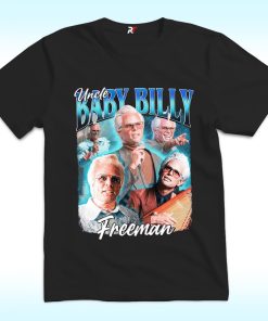 Uncle Baby Billy Freeman Shirt