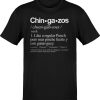 Chingazos Definition T-Shirt