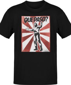 Deluxe Que Paso Old School Luchador T-shirt