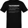 Deluxe Tacotariano OG Taco Freak T-shirt