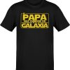 El Papa Mas Chingon De La Galaxia T-Shirt