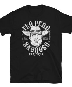 Feo Pero Sabroso Old School Tee