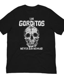 Los Gorditos OG Chingon T-shirt