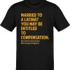 Married To A Latina True Love T-Shirt