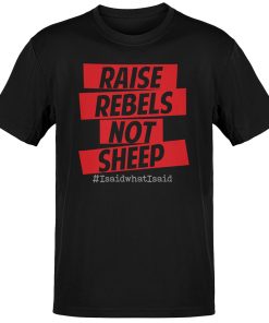 Premium Raise Rebels Not Sheep Old School T-shirt
