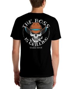 Premium The Boss Is Grilling OG T-shirt Back Print