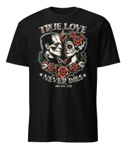 True Love Never Dies Tattooed Art T-Shirt