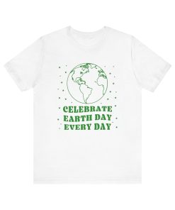 Celebrate Earth Day Every Day Tee