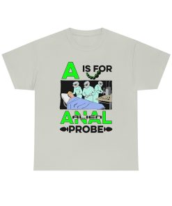 A Is For Anal Probe