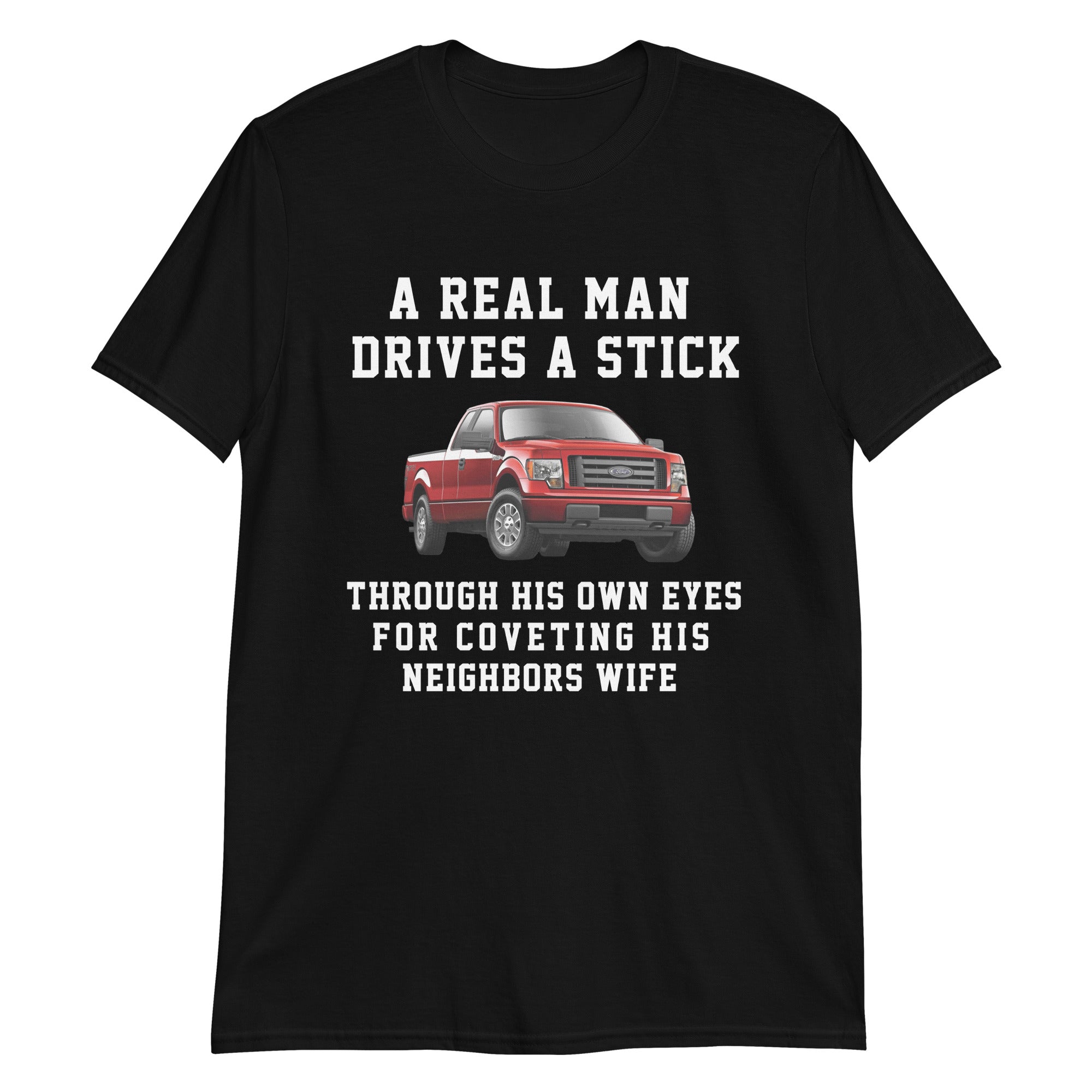 A Real Man Drives A Stick A Real Man Drives A Stick