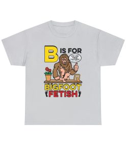 B Is For Bigfoot (Fetish)