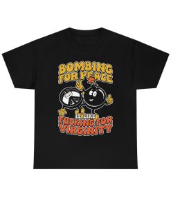 Bombing For Peace Is Like Fucking For Virginity