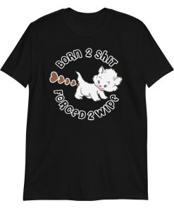 Born 2 Shit