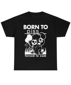 Born To Piss, Forced To Cum