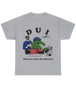 DUI Dinosaur Under The Influence