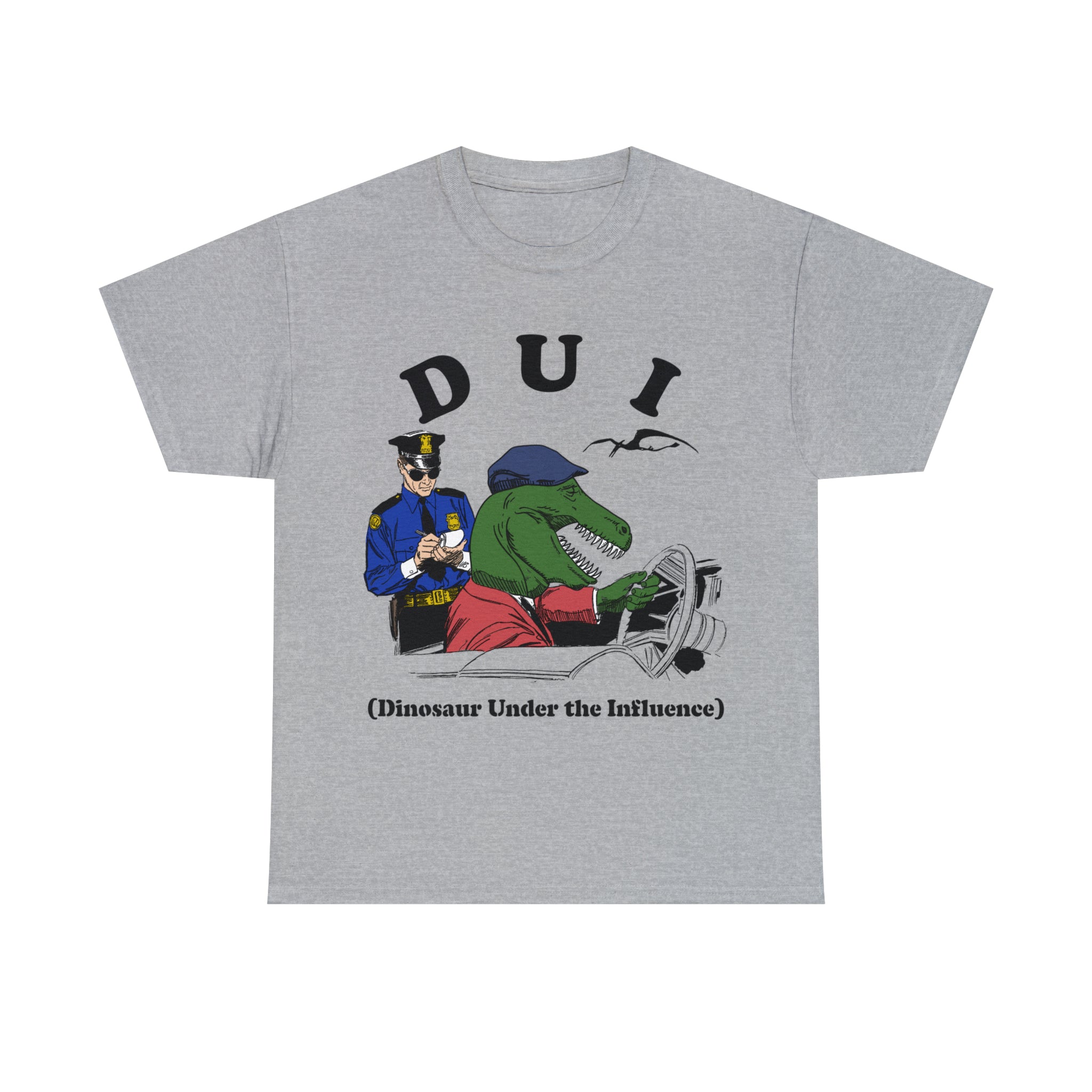 DUI Dinosaur Under The Influence DUI Dinosaur Under The Influence