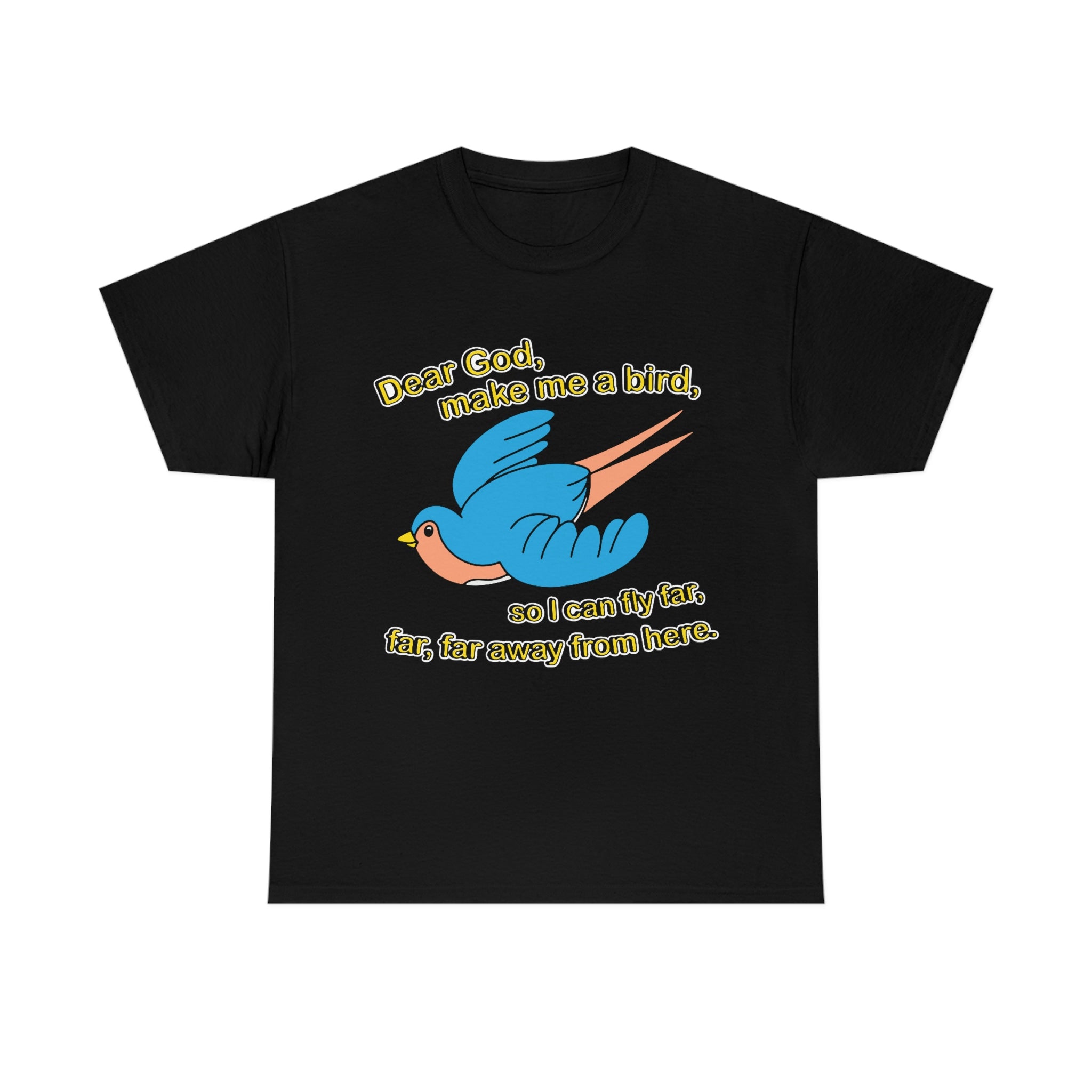 Dear God Make Me A Bird Dear God Make Me A Bird