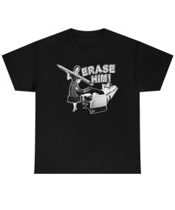 Erase Him