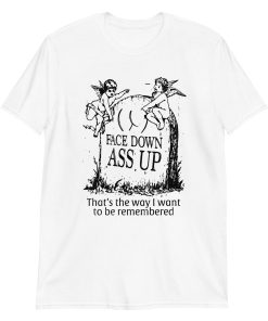 Face down, ass up