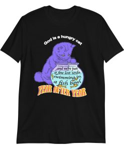 God Is A Hungry Cat