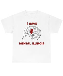 I Have Mental Illinois