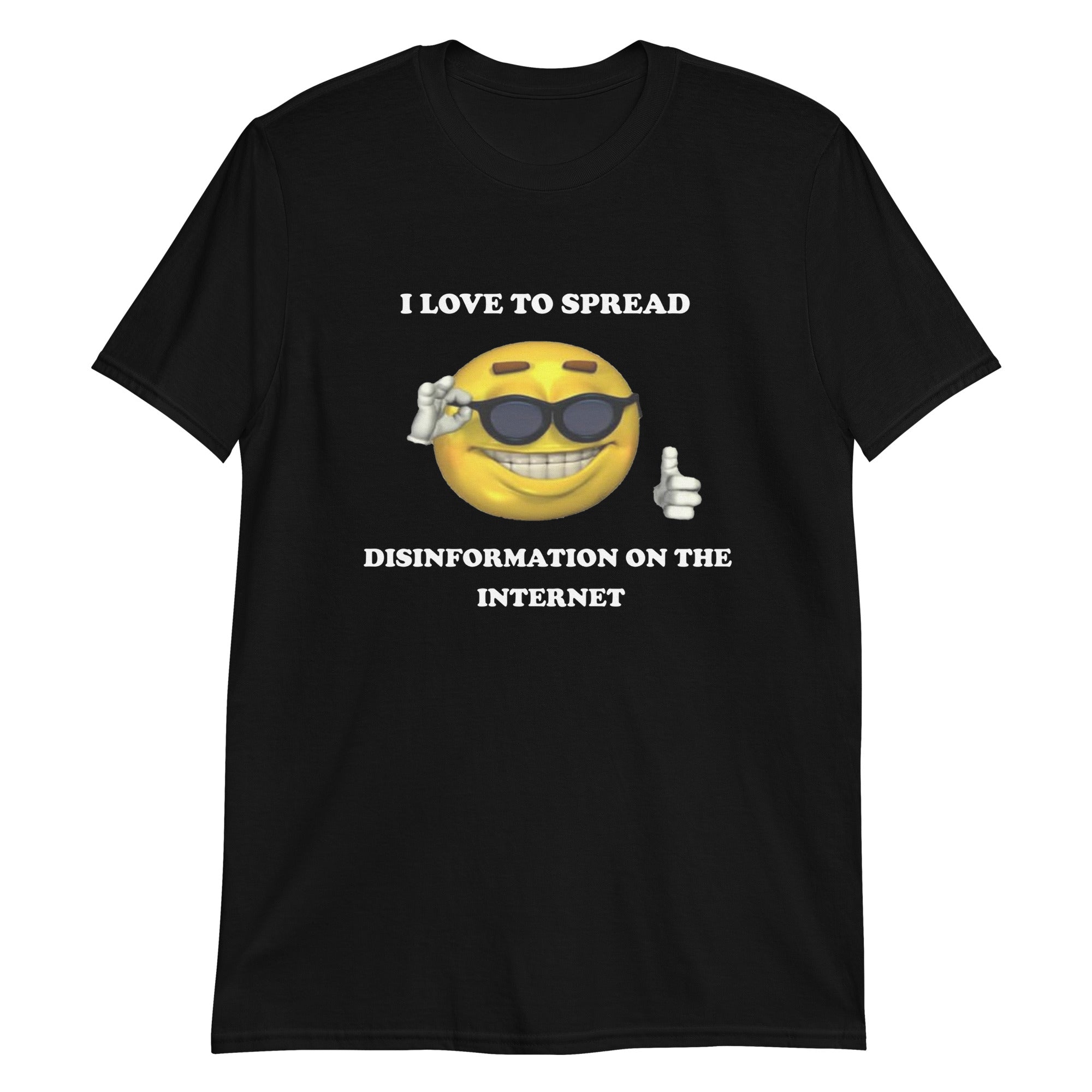 I love to spread disinformation on the internet I love to spread disinformation on the internet