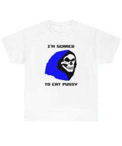 I’m Scared To Eat Pussy