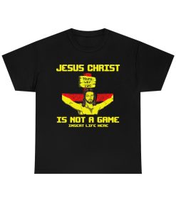 Jesus Christ Is Not A Game