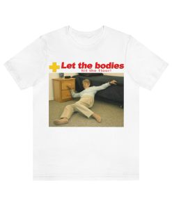 Let My Body Hit The Floor