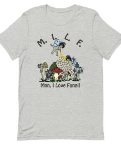 MILF (Man, I Love Fungi)