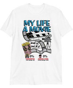 My life a movie (and it sucks)