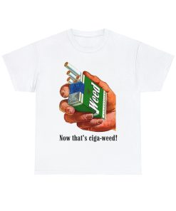 Now That’s Ciga-Weed!