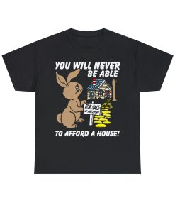 You Will Never Be Able To Afford A House